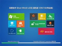 ��ȼ���Ghost Win10 X32 �Ƽ�װ����v2017��02��(�⼤��)